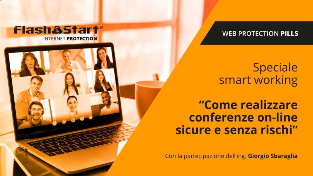 FlashStart Pills | Come realizzare conferenze on-line sicure e senza rischi